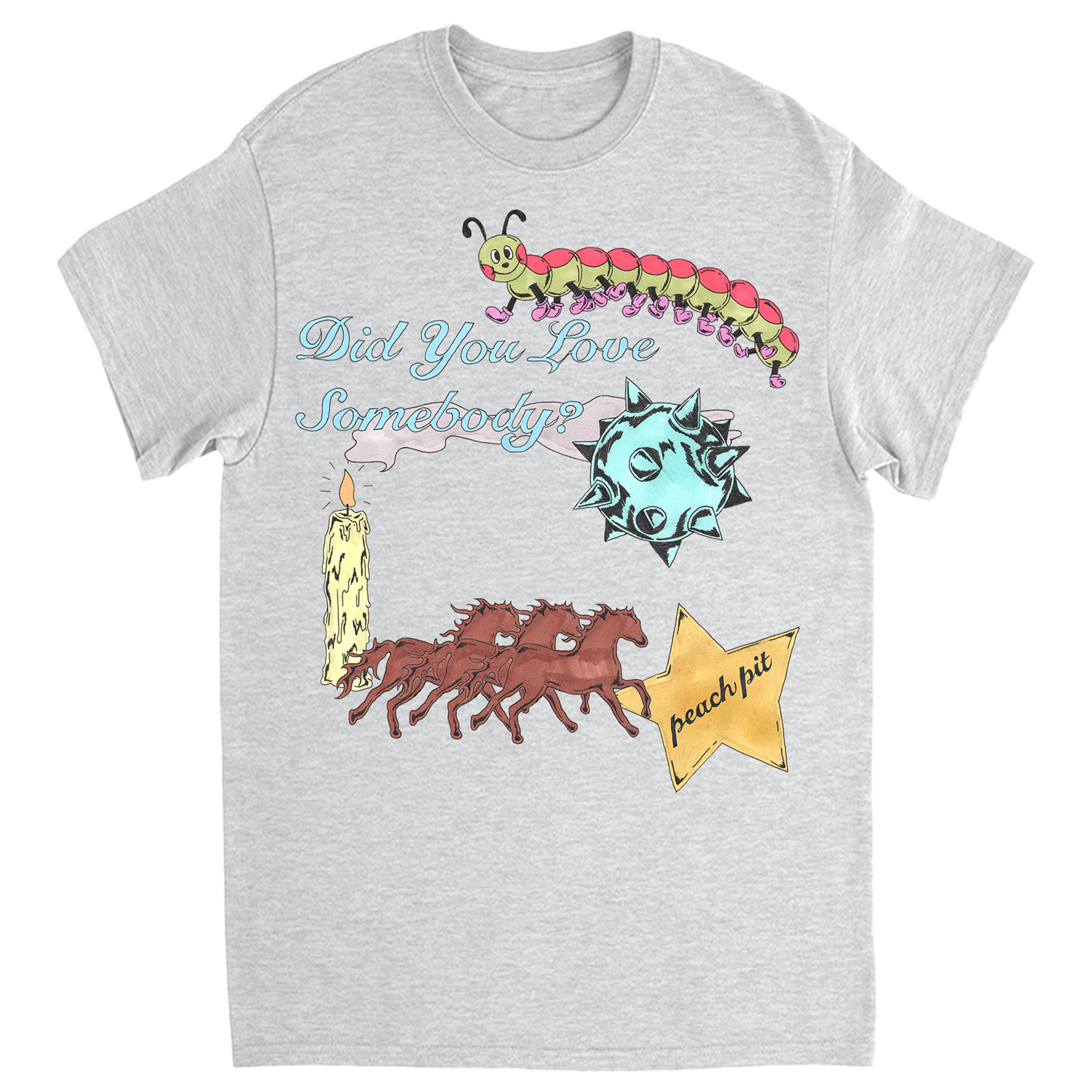 Did You Love Somebody Tee